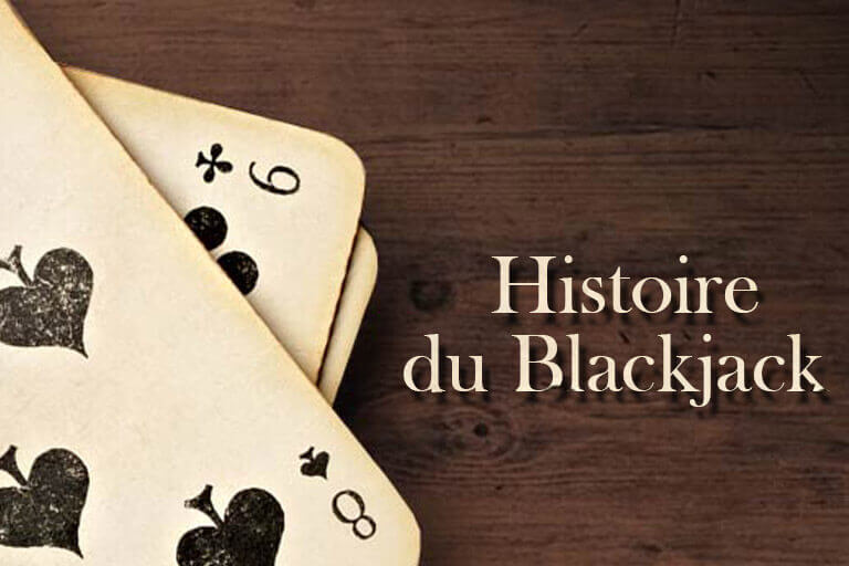 L'histoire du blackjack